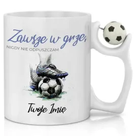 kubek-uchwyt-pilka-nozna-zawsze-w-grze-nie-odpuszczam-imie-dla-kibica