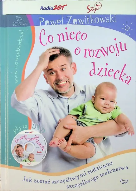 Co nieco o rozwoju dziecka Paweł Zawitkowski