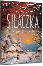 silaczka-kolorowe-ilustracje-stefan-zeromski