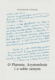 o-platonie-arystotelesie-i-o-sobie-samym-stanislaw-lisiecki