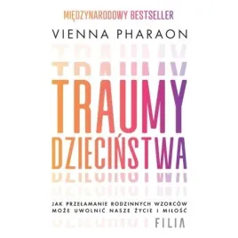 traumy-dziecinstwa-jak-przelamanie-rodzinnych-wzorcow-vienna-pharaon