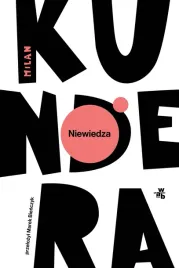 niewiedza-wyd-2024-milan-kundera