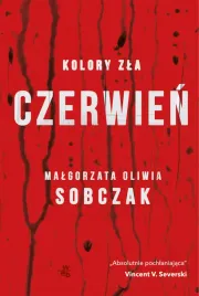 czerwien-kolory-zla-tom-1-malgorzata-oliwia-sobczak
