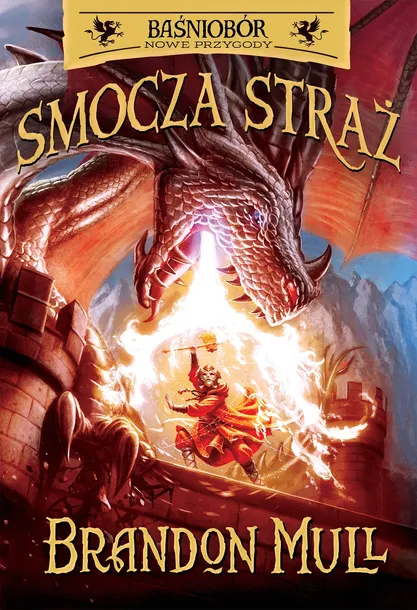 SMOCZA STRAŻ. BAŚNIOBÓR. TOM 1 - BRANDON MULL