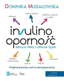 insulinoopornosc-zdrowa-dieta-i-zdrowe-zycie-wyd-2-dominika-musialowska