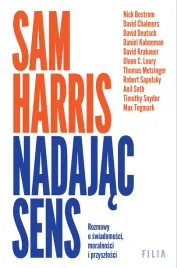 nadajac-sens-rozmowy-o-swiadomosci-moralnosci-i-przyszlosci-sam-harris