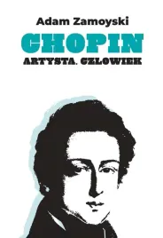 chopin-artysta-czlowiek-adam-zamoyski