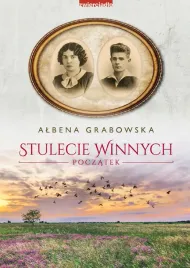 stulecie-winnych-poczatek-albena-grabowska