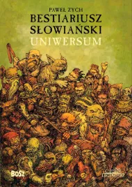 bestiariusz-slowianski-uniwersum-pawel-zych
