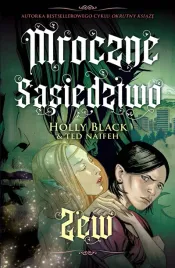 zew-mroczne-sasiedztwo-tom-1-holly-black-ted-naifeh