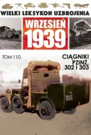 wielki-leksykon-uzbrojenia-wrzesien-1939-tom-110-ciagniki-pzinz-302-i-303