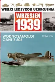 wielki-leksykon-uzbrojenia-wrzesien-1939-tom-105-wodnosamolot-cant-z-506