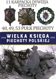 wielka-ksiega-piechoty-polskiej-tom-11-11-karpacka-dywizja-piechoty