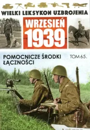wielki-leksykon-uzbrojenia-wrzesien-1939-tom-65-pomocnicze-srodki-lacznosci