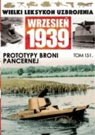 wielki-leksykon-uzbrojenia-wrzesien-1939-tom-151-prototypy-broni-pancernej