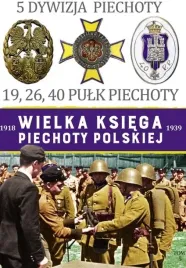 wielka-ksiega-piechoty-polskiej-tom-5-15-dywizja-piechoty-19-26-40-pulk