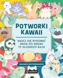 potworki-kawaii-naucz-sie-rysowac-krok-po-kroku-75-slodkich-kaiju