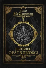 jezdziec-opatrznosci-robert-mccammon