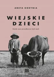 wiejskie-dzieci-kiedy-nasi-przodkowie-byli-mali