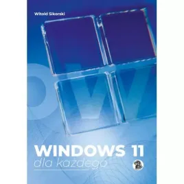 windows-11-dla-kazdego