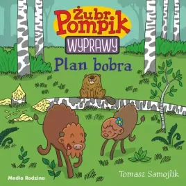 zubr-pompik-wyprawy-tom-3-plan-bobra