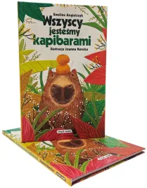 wszyscy-jestesmy-kapibarami-zabawna-lektura-dla-kazdego-kapibara