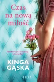 czas-na-nowa-milosc-kinga-gaska