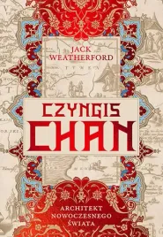 czyngis-chan-architekt-nowoczesnego-swiata