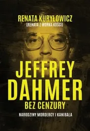 jeffrey-dahmer-bez-cenzury-narodziny-mordercy-i-kanibala
