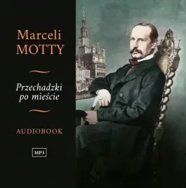 przechadzki-po-miescie-audiobook-marceli-motty