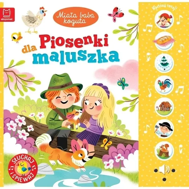 KSIĄŻKA DŹWIĘKOWA Miała baba koguta Piosenki dla maluszka Słuchaj i śpiewaj