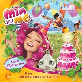 cd-mia-and-me-eine-geburtstagsparty-fur-mia
