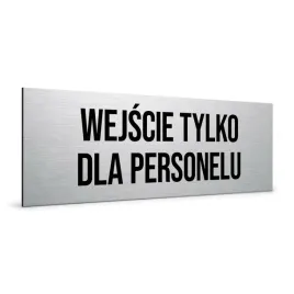 tabliczka-informacyjna-na-drzwi-wejscie-tylko-dla-personelu-dibond-20x7cm