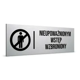 tabliczka-znak-nieupowaznionym-wstep-wzbroniony-na-drzwi-dibond-20x7cm
