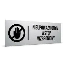 tabliczka-nieupowaznionym-wstep-wzbroniony-znak-informacyjny-dibond-20x7cm