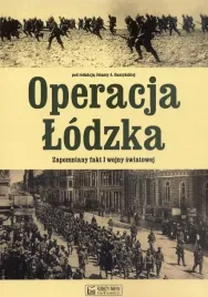 operacja-lodzka-zapomniany-fakt-i-wojny-swiatowej