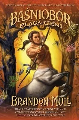 PLAGA CIENI BAŚNIOBÓR TOM 3 WYD. 2 - BRANDON MULL