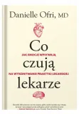 co-czuja-lekarze-danielle-ofri