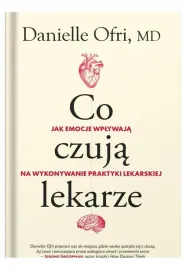 co-czuja-lekarze-danielle-ofri