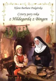 cztery-pory-roku-z-hildegarda-z-bingen