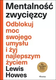 mentalnosc-zwyciezcy-odblokuj-moc-swojego-umyslu-i-zyj-najlepszym-zyciem