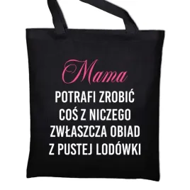 torba-czarna-eko-prezent-dla-mamy-dzien-mamy-potrafi-zrobic-cos-z-niczego