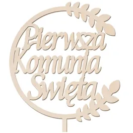 topper-na-tort-ciasto-pierwsza-komunia-swieta-ozdoba-komunijna-toper-drewno