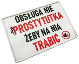 tabliczka-informacyjnaobsluga-nie-prostytutka-305x214mm-or-uv-or-aluminium