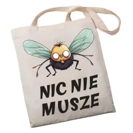 nic-nie-musze-smieszna-torba-na-zakupy-prezent-materialowa-bawelniana-a4