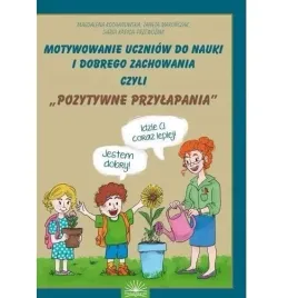 motywownie-uczniow-do-nauki-dobrego-zachowania-czyli-pozytywne-przylapania