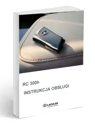 lexus-rc-300h-2019-2022-lift-instrukcja-obslugi-polski