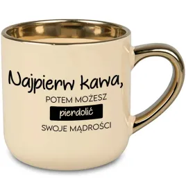 kubek-elegant-duzy-kremowy-najpierw-kawa-potem-mozesz-pie-dolic-do-pracy
