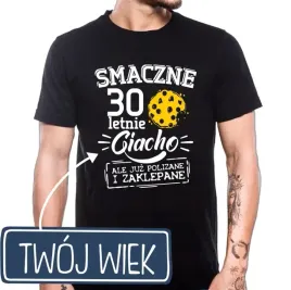 koszulka-na-urodziny-prezent-18-20-30-40-50-60-70-letnie-ciacho-zaklepane