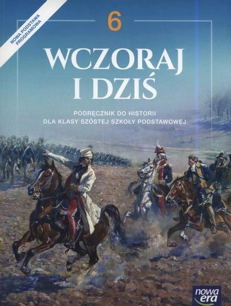 Wczoraj I Dziś. Klasa 6. Podręcznik Do Historii Dla Szkoły Podstawowej ...